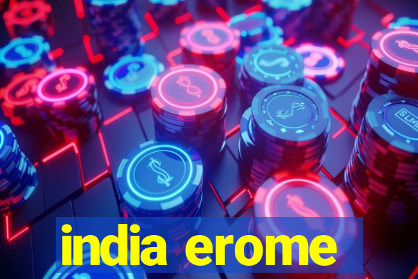 india erome